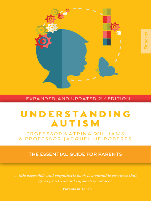 Title details for Understanding Autism by Katrina Williams - Available